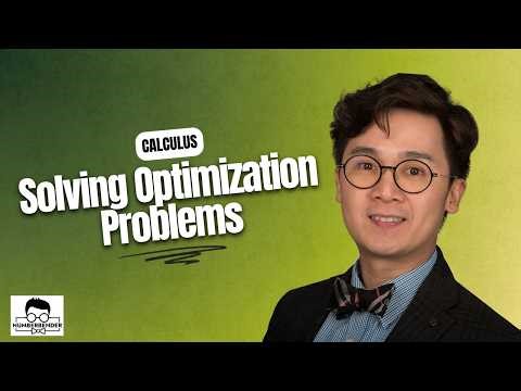 CALCULUS: Lesson on Solving Optimization Problems by Dr. E | Numberbender