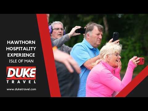 Hawthorn Hospitality Experience at the Isle of Man TT Races