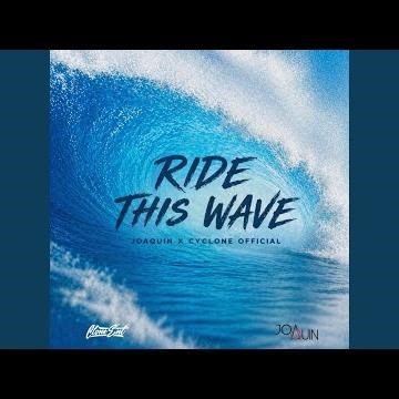 Ride This Wave (feat. Joaquin)