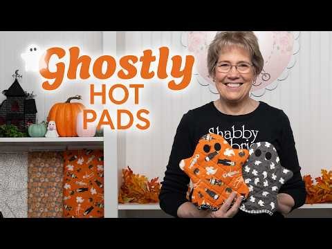 How to Make Ghostly Hot Pads | Shabby Fabrics