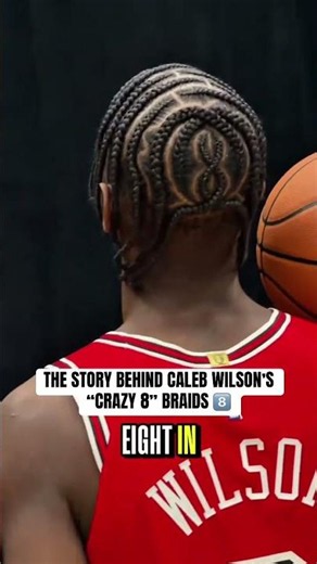 Caleb Wilson explains his No. 8️⃣ braids 🔥