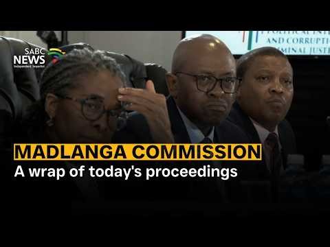 Madlanga Commission | A wrap of today's proceedings: Canny Maphanga reports
