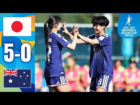 JAPAN UNSTOPPABLE ahead of knockouts! | Japan - Australia | Highlights | AFC U17 Women's Asian Cup™