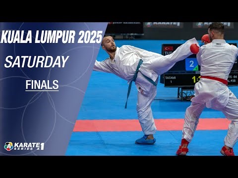 Karate1 KUALA LUMPUR: Saturday - FINALS | WORLD KARATE FEDERATION