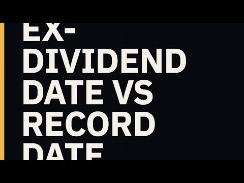 Ex-Dividend Date vs Record Date: Dividend Investing Basics