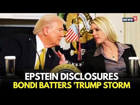 LIVE | PAM Bondi Finally Reveals The Man Behind Epstein's Killing | Trump Epstein Files | N18G