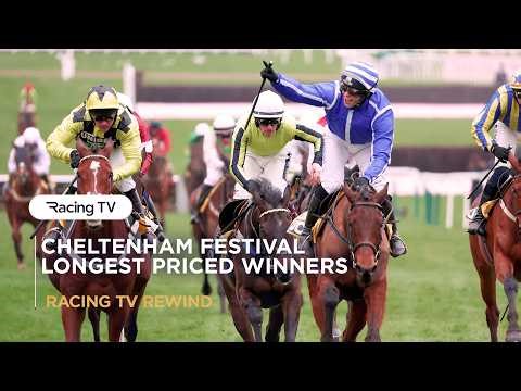 When 50/1, 66/1 and 100/1 shots win at the Cheltenham Festival! | Racing TV