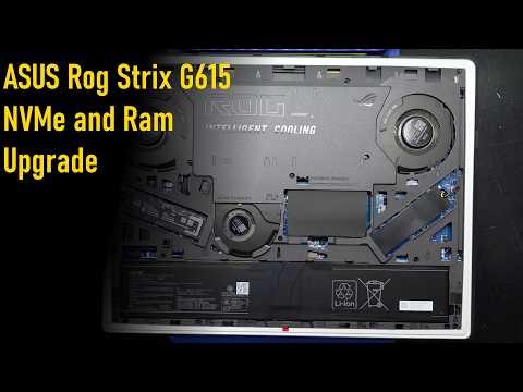 ASUS Rog Strix G615 NVMe and Ram Upgrade