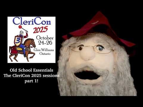 D&D/OSE 'Reviewcap' - CleriCon 2025 pt 1!