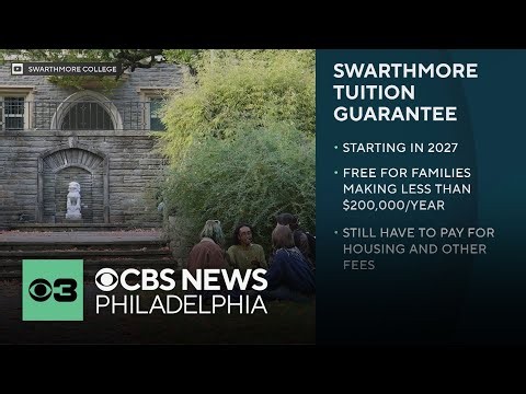 Swarthmore College will make tuition free for students from households making under $200K a year