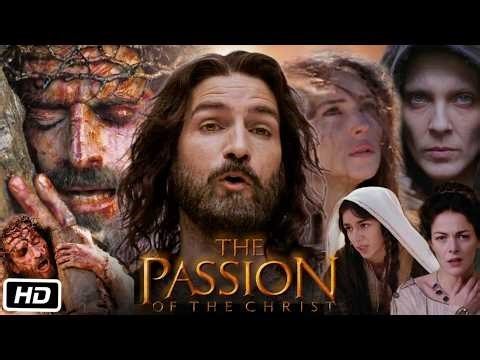 The Passion of the Christ Full Movie in English | Jim Caviezel | Monica Bellucci | Rosalinda C