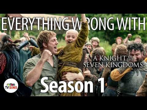 Everything Wrong With A Knight Of The Seven Kingdoms Season 1