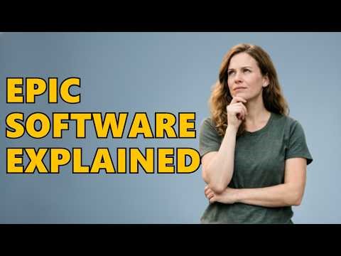 What Is Epic Software In Healthcare?