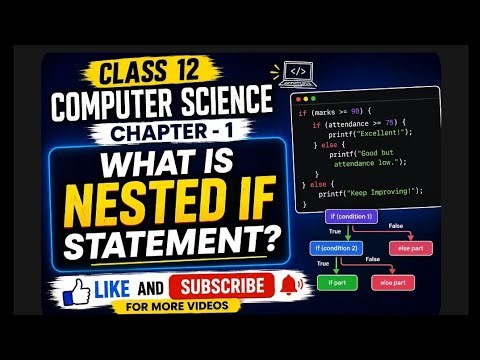 Class-12| CS | Chapter 1| Nested if statements (@EnhanceCodeLearning 