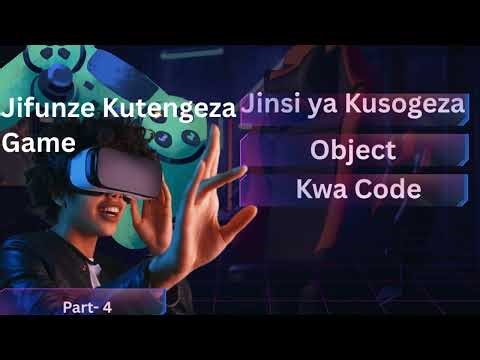 Jifunze Kutengeza Game kwa Unity Part 4