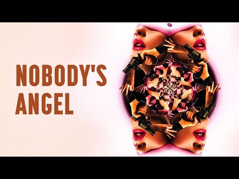 Nobody's Angel | Thriller Movie