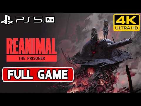 REANIMAL DLC The Prisoner FULL GAME Gameplay Walkthrough 4K 60FPS