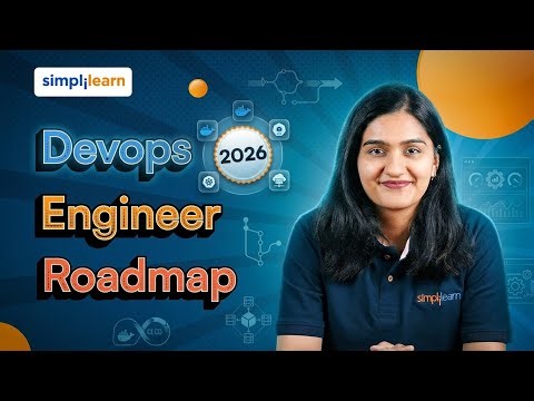 DevOps Engineer Roadmap 2026 | How To Become DevOps Engineer | DevOps Engineer Skills | Simplilearn