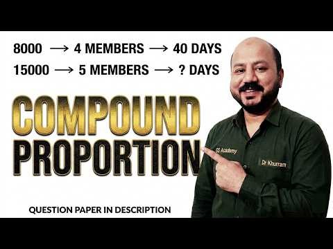 Compound Proportion Shortcut | Money, Family & Days Problem Solved | Direct vs Inverse Explained