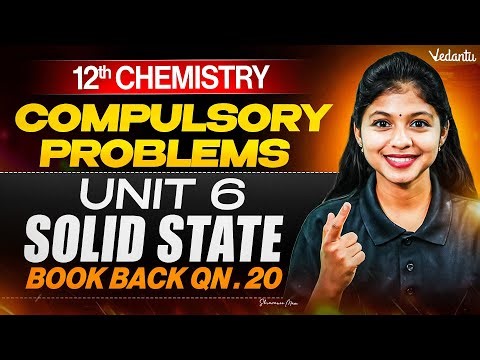 12th Chemistry | Unit 6 Solid State Compulsory Problems Qn 20 | Public Exam 2026 | Shravanee Ma'am