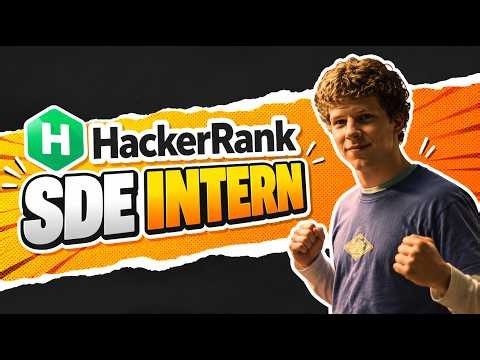 HackerRank SDE Intern 2027 🚀 | Hiring Process + AI Interview Rounds