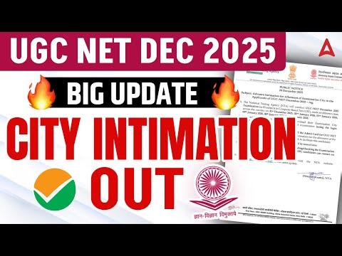 UGC NET Dec 2025 CITY Intimation Out | UGC NET City Intimation 2025 kaise check kare