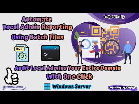 Create Batch File to Remotely Scan All Computers to Find Local Administrators and Generate a Report