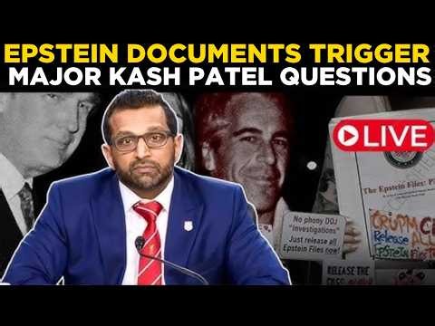 Epstein files News LIVE | DOJ Epstein Files Release Sparks Kash Patel Controversy | Epstein release