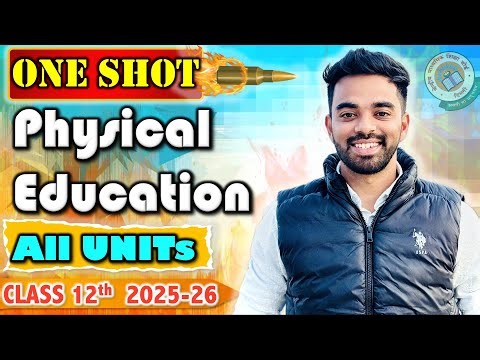 Complete Physical Education MARATHON 2026 | 1 Shot of all 10 Chapters | FREE Notes ✨| CBSE Class 12