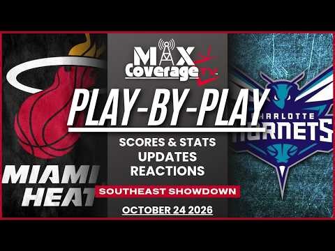 🔴LIVE - Miami Heat vs Charlotte Hornets - Play-By-Play & Reactions (10/24/26)