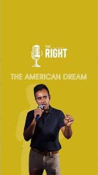 Vivek Ramaswamy on The American Dream
