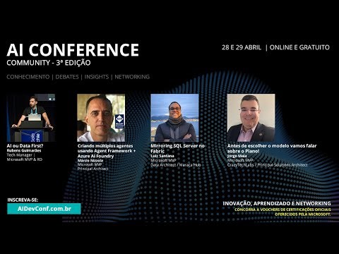 AI Conf Community - Dia 01: AI Foundry, Fabric, Agents e modelos