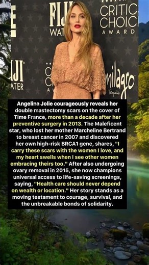 Angelina Jolie’s Brave Scars Reveal Strength