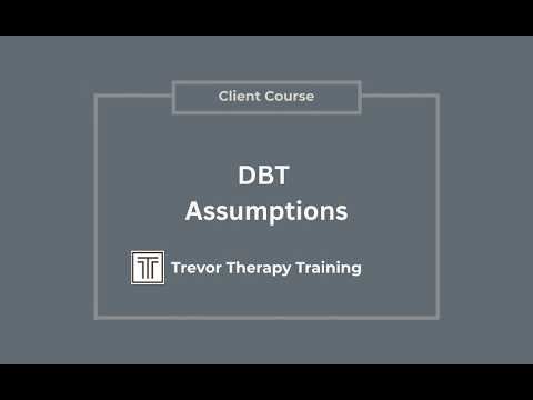 DBT Assumptions - Trevor Hardcastle