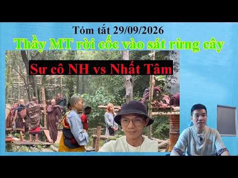 Tóm tắt thầy Minh Tuệ ngày 29 tháng 09 năm 2026 thầy Minh Tuệ rời cốc vào rừng, ác pháp bắt đầu leo