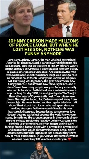 JOHNNY CARSON MADE MILLIONS OF PEOPLE LAUGH. BUT WHEN HE LOST HIS SON, NOTHING WAS FUNNY ANYMORE.