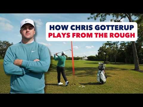 How 4x PGA TOUR Winner Chris Gotterup Plays From The Rough