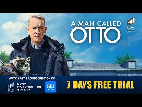 A Man Called Otto | Starting 9 mins | Starring Tom & Truman Hanks