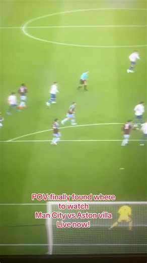 Man City vs Aston Villa Live Stream - Where to Watch Now