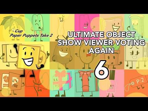 Ultimate Object Show Viewer Voting Again [Part 6]