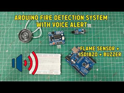 Arduino Fire Detection System with Voice Alert | Flame Sensor + ISD1820 + Buzzer