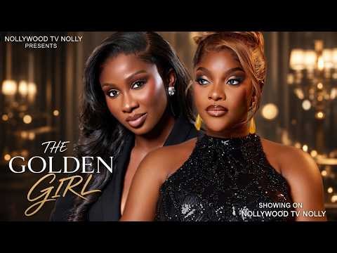 The Golden Girl | Sonia Uche, Miwa Olorunfemi | Full 2026 Latest New Nigerian Movie