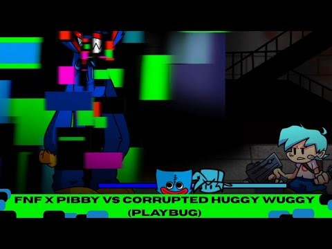 Friday Night Funkin vs. Pibby huggy wuggy mod