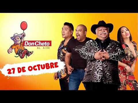 🎙️ Show del 27 de Octubre - Don Cheto Al Aire | Podcast