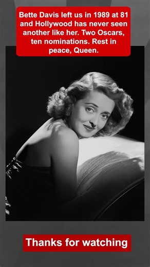 Bette Davis: Two Oscars, Ten Nominations, Forever a Legend