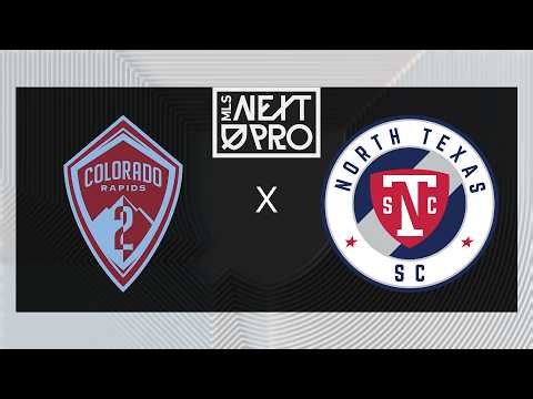 MLS NEXT PRO: Colorado Rapids 2 vs North Texas SC | July 11, 2026