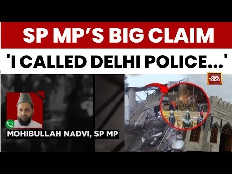Turkman Gate Delhi: SP MP Mohibullah Nadvi Says I Called Delhi Police Commissioner For Negotiation