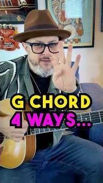 The 4 G Major Chords Every Guitar Player Should Know