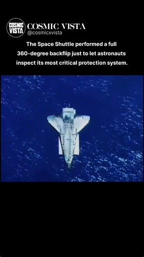 Why the Space Shuttle Flipped Upside Down Before Docking