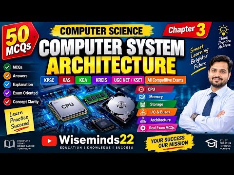 50 Computer Science MCQs | Computer System Architecture | Chapter 3 | KPSC KAS KEA KSET UGC NET